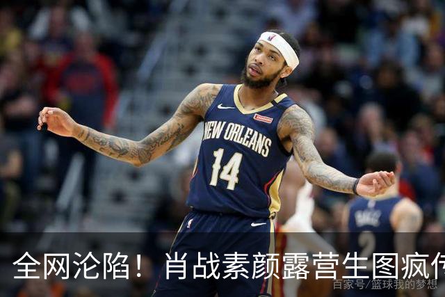 全网沦陷！肖战素颜露营生图疯传